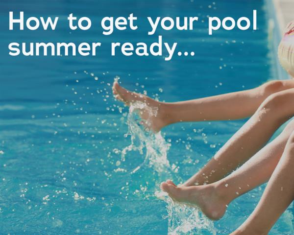 How To Get Your Pool Ready For Summer General